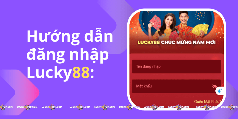 Hướng dẫn đăng nhập Lucky88